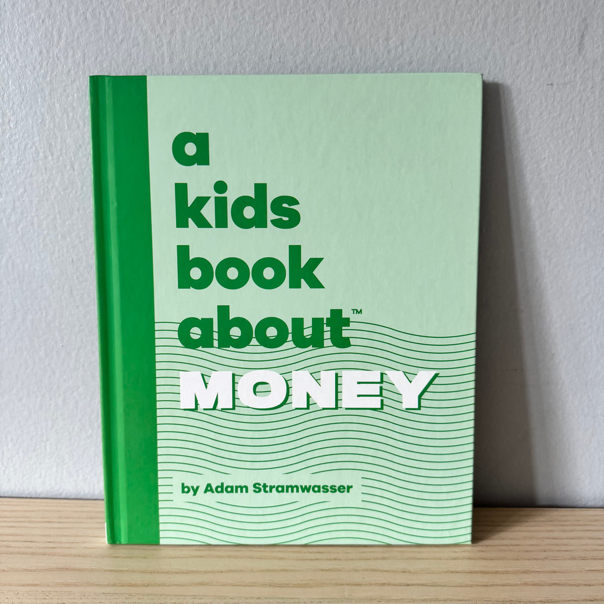 a kids book about Money / Adam Stramwasser
