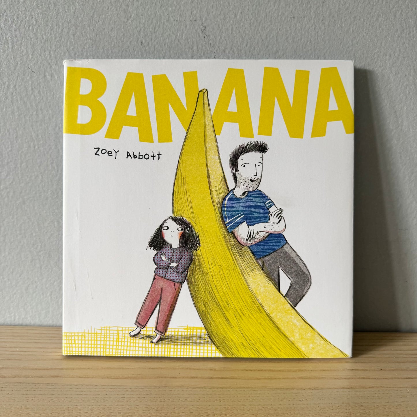 Banana / Zoey Abbott