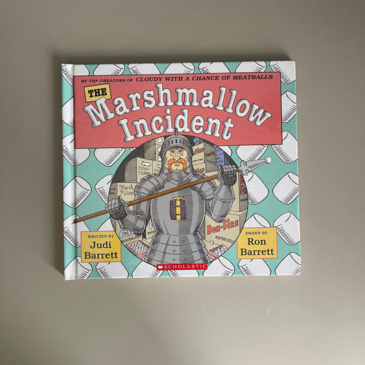 The Marshmallow Incident / Judi and Ron Barrett