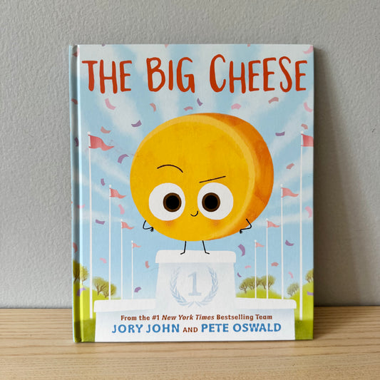 The Big Cheese / Jory John