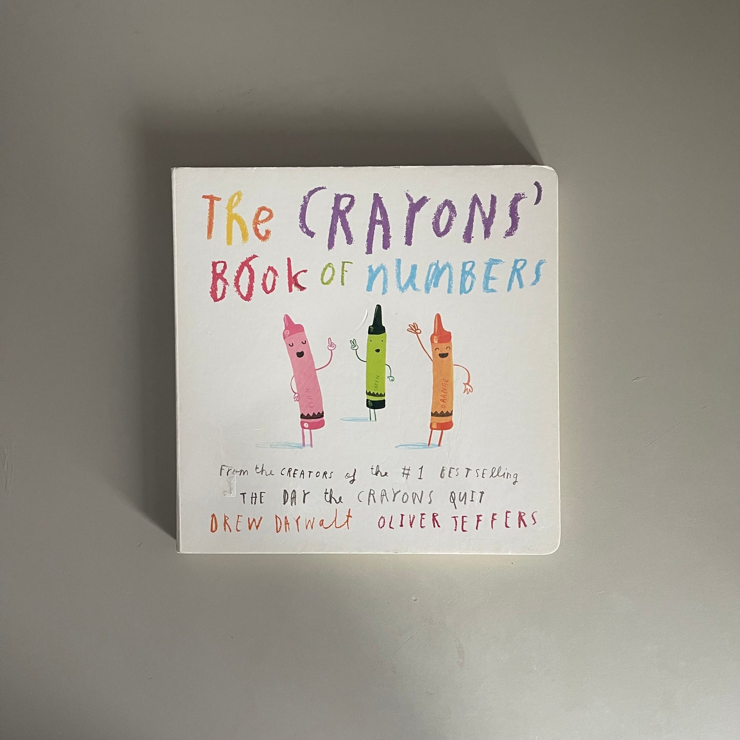 The Crayons Book of Numbers / Drew Daywalt & Oliver Jeffers