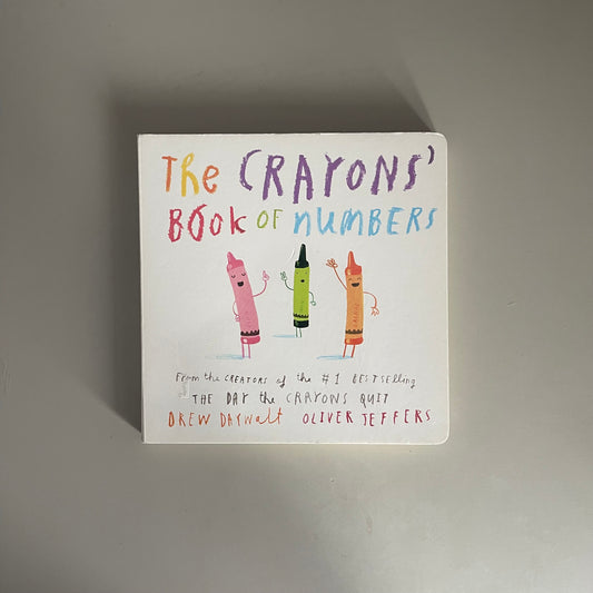 The Crayons Book of Numbers / Drew Daywalt & Oliver Jeffers