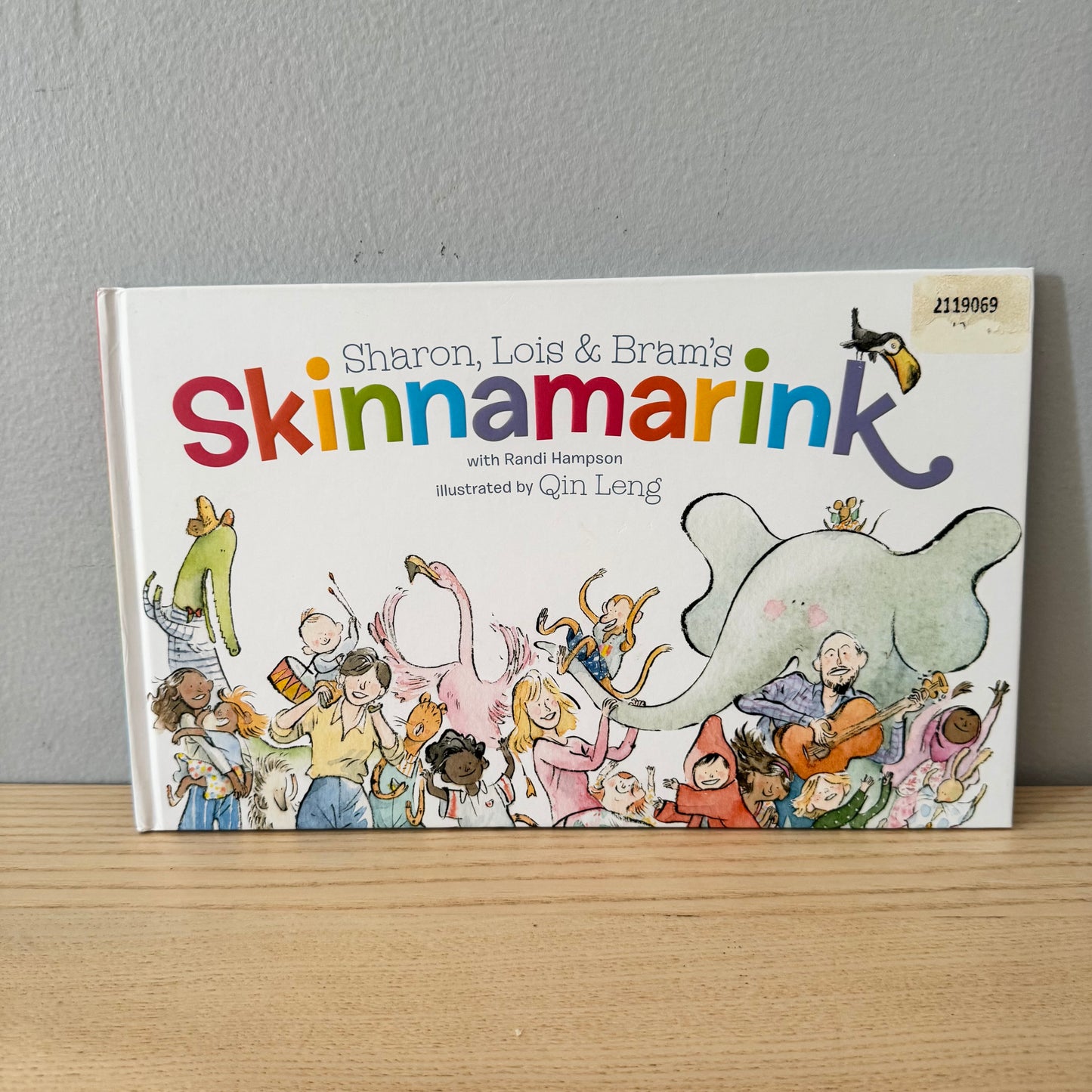Sharon, Lois & Bram's Skinnamarink / Randi Hampson