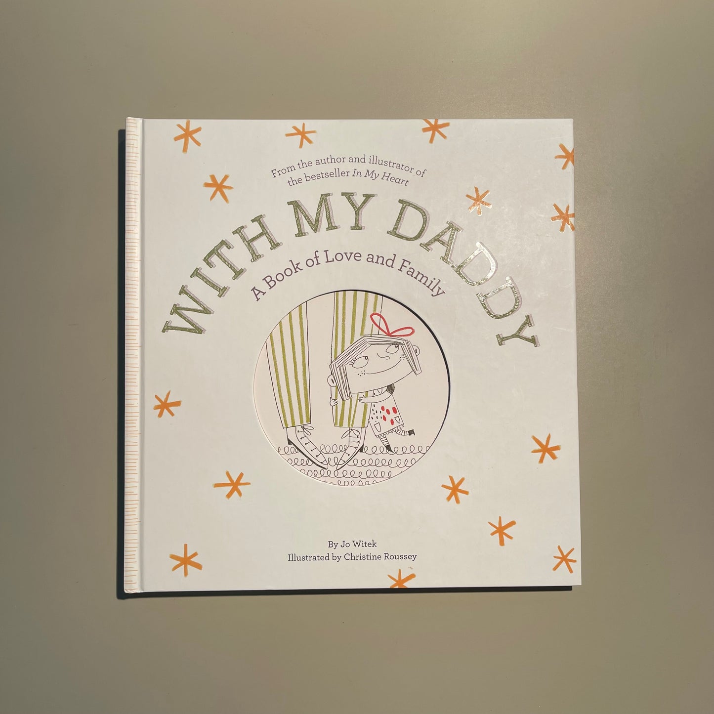 With My Daddy - A Book of Love and Family / Jo Witek