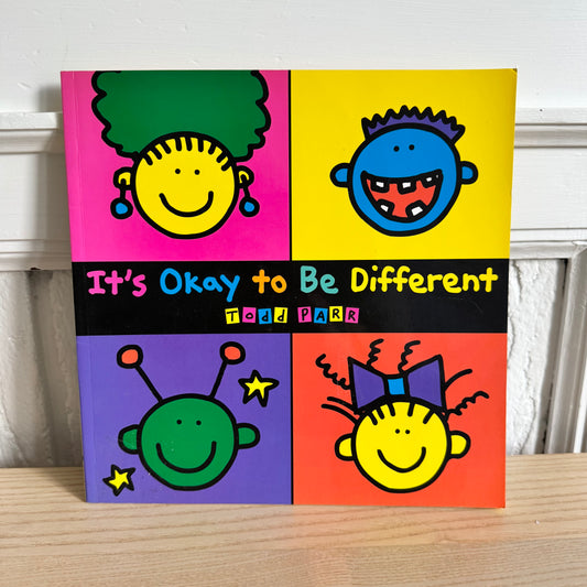 It's Okay to Be Different / Todd Parr