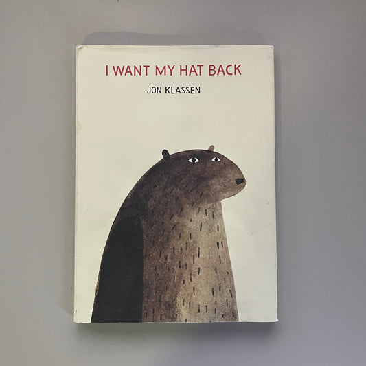 I Want My Hat Back / Jon Klassen