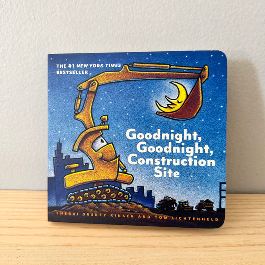 Goodnight, Goodnight, Construction Site / Sherri Duskey Rinker