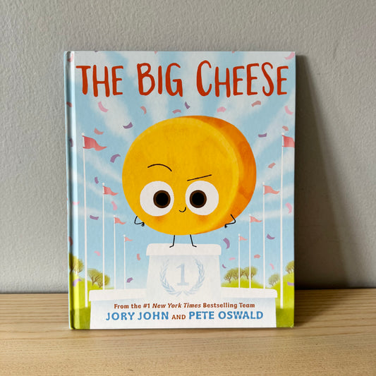 The Big Cheese / Jory John