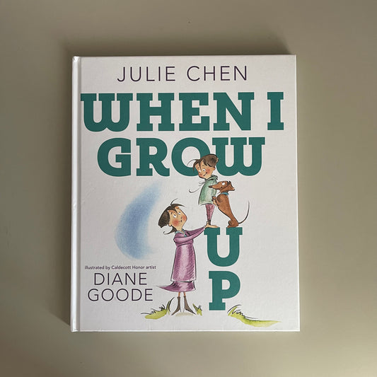 When I Grow Up / Julie Chen