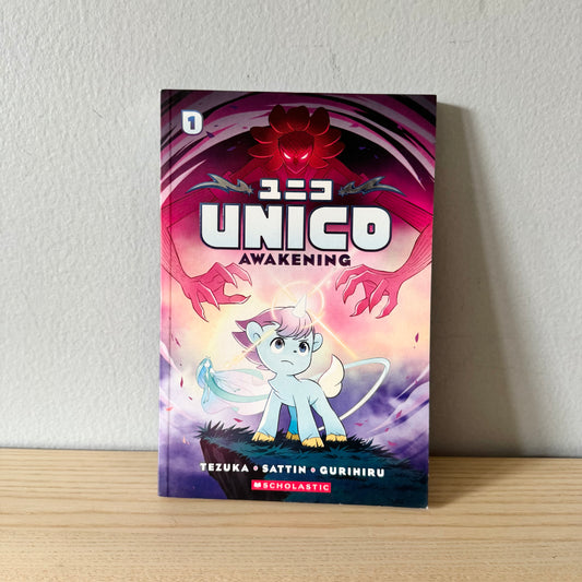 Unico Awakening / Tezuka, Sattin and Gurihiru