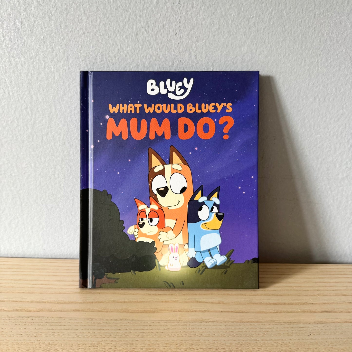 [Brand New] Bluey - What Would Blue's Mommy Do?