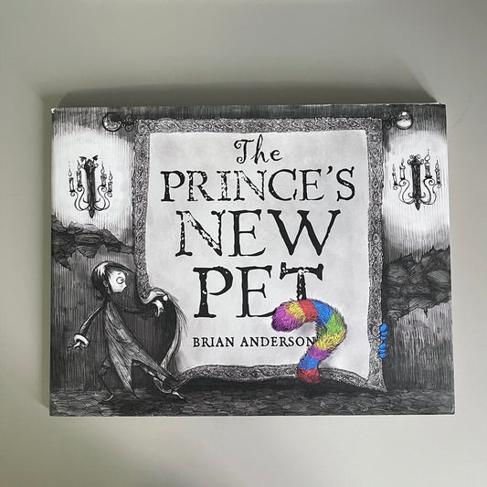 The Prince's New Pet / Brian Andersen