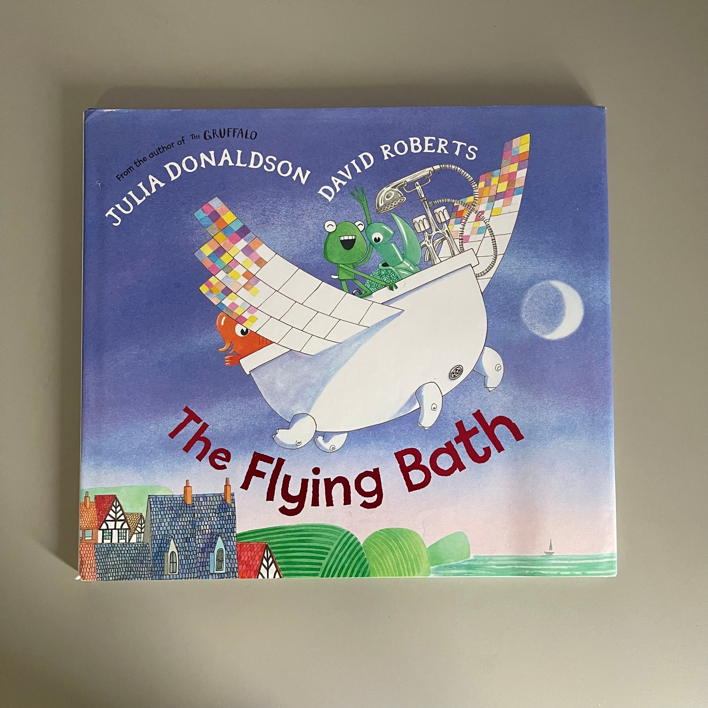 The Flying Bath / Julia Donaldson & David Roberts