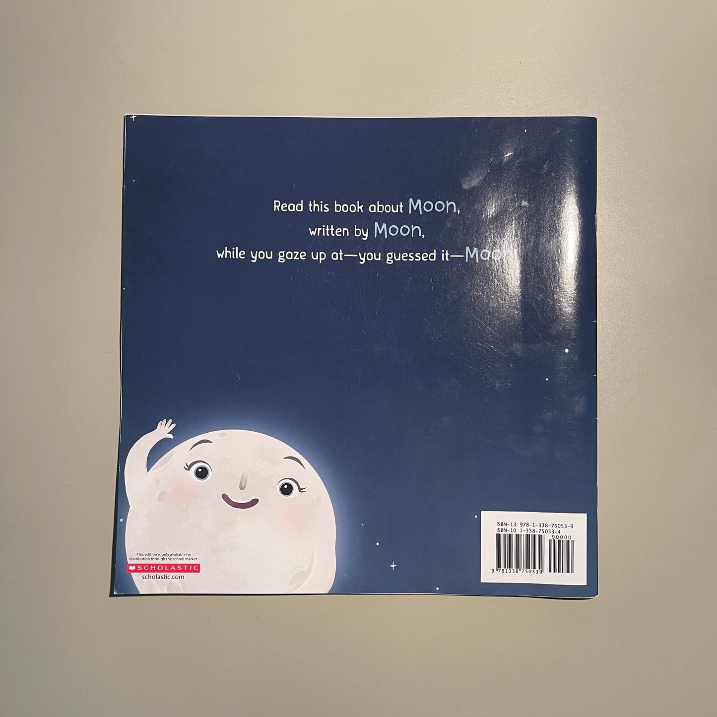 Moon! Earth's Best Friend / Stacy McAnulty