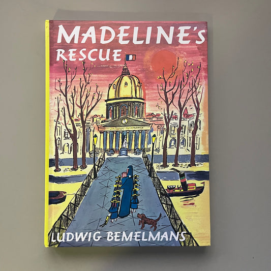 Madeline's Rescue / Ludwig Bemelmans