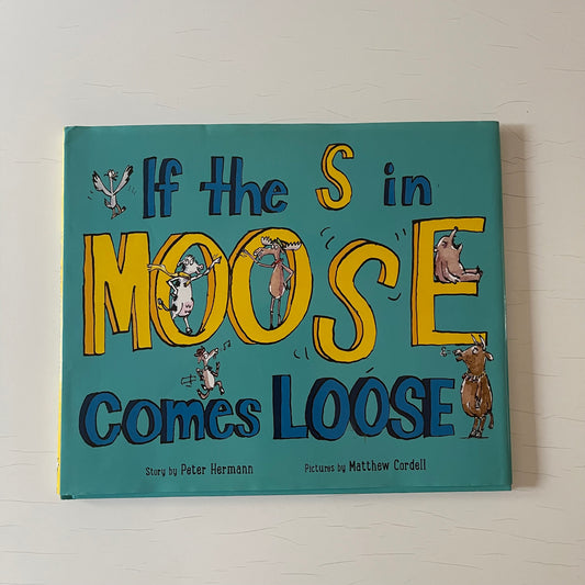 If the S in MOOSE comes LOOSE / Peter Hermann