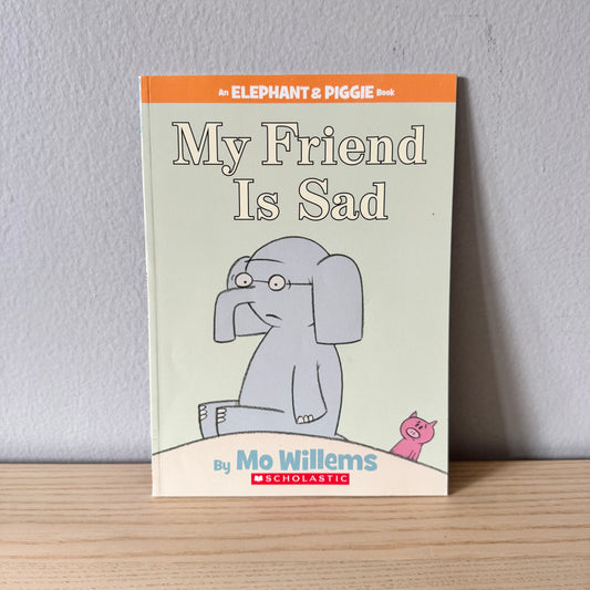 My Friend is Sad / Mo Willems
