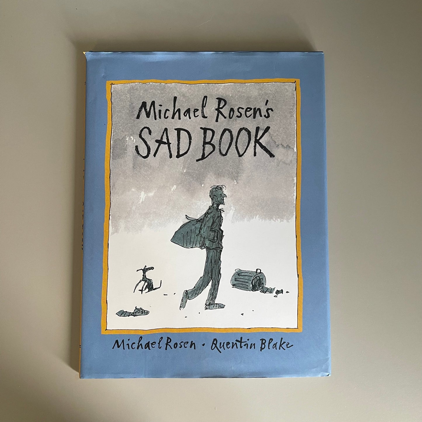 Michael Rosen’s Sad Book / Michael Rosen