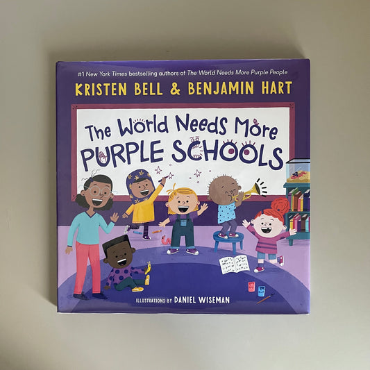 The World Needs More Purple Schools / Kristen Bell & Benjamin Hart