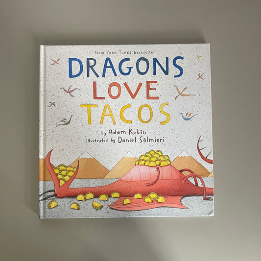 Dragons Love Tacos / Adam Rubin