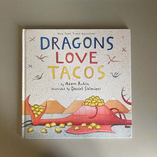 Dragons Love Tacos / Adam Rubin