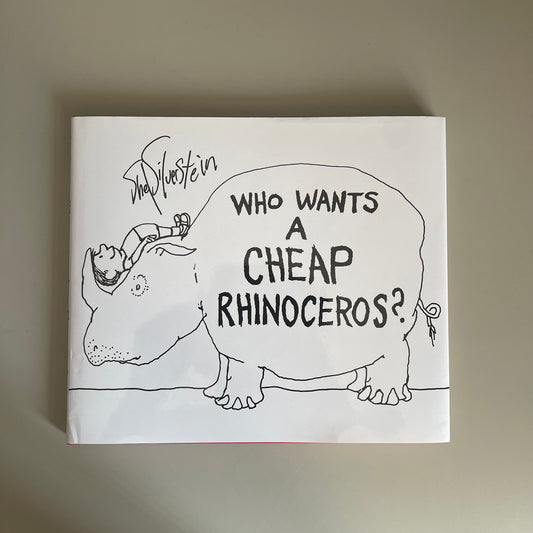 [Brand New] Who Wants A Cheap Rhinoceros? / Shel Silverstein