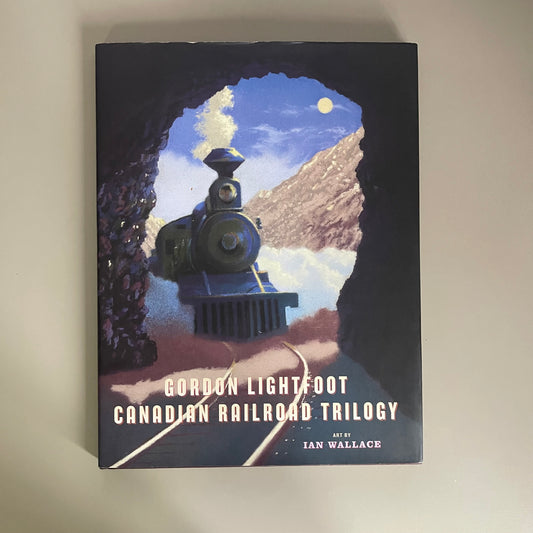 Gordan Lightfoot Canadian Railroad Trilogy