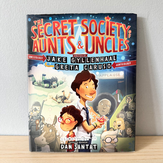The Secret Society of Aunts & Uncles / Dan Santat