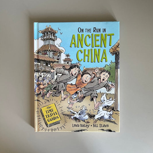 On The Run in Ancient China / Linda Bailey